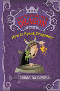 How to Train Your Dragon: How to Speak Dragonese