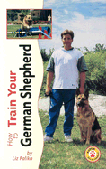 How to Train Your German Shepherd