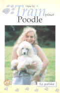 How to Train Your Poodle