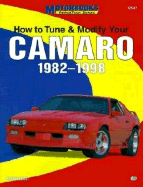 How to Tune and Modify Your Camaro, 1982-1998