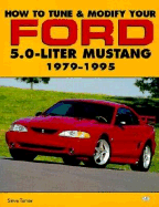 How to Tune and Modify Your Ford 5.0 Liter Mustang