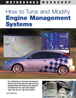 How to Tune & Modify Engine Management Systems - Hartman, Jeff