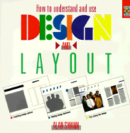 How to Understand and Use Design and Layout