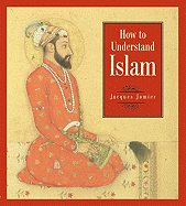How to Understand Islam