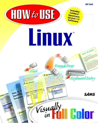 How to Use Linux - Ball, Bill