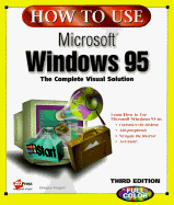 How to Use Microsoft Windows 95 - Hergert, Douglas A