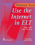 How to Use the Internet in ELT