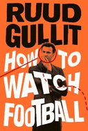 How To Watch Football