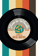 How to Whistle: Expanded Edition
