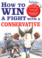How to Win a Fight with a Conservative