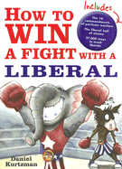 How to Win a Fight with a Liberal