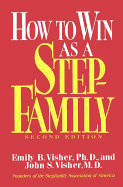 How to Win as a Stepfamily