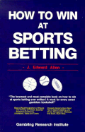 How to Win at Sports Betting