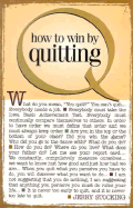 How to Win by Quitting - Stocking, Jerry, and Bates, Karen (Editor), and Stocking, Jackie (Editor)