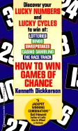 How to Win Games of Chance