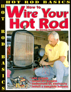 How to Wire Your Hot Rod
