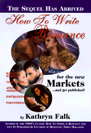 How to Write a Romance for the New Market and Get Published
