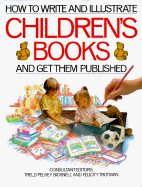 How to Write and Illustrate Children's Books