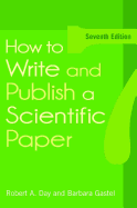 How to Write and Publish a Scientific Paper, 7th Edition