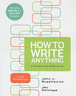 How to Write Anything: A Guide and Reference with Readings