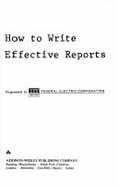 How to Write Effective Reports - Federal Electric Corpn.