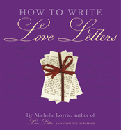 How to Write Love Letters