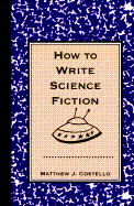 How to Write Science Fiction