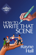 How to Write That Scene