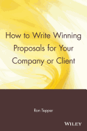 How to Write Winning Proposals for Your Company or Client