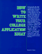 How to Write Your College Application Essay