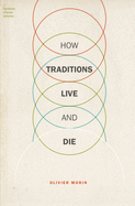 How Traditions Live and Die