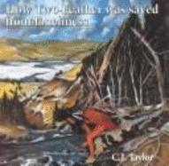 How Two-Feather Was Saved from Loneliness - Taylor, Carrie J