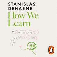 How We Learn: The New Science of Education and the Brain