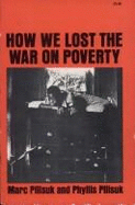 How We Lost the War on Poverty
