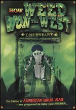 How Weed Won the West