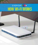 How Wi-Fi Works