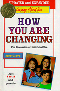 How You Are Changing: For Discussion or Individual Use