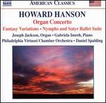 Howard Hanson: Organ Concerto