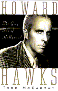 Howard Hawks: The Grey Fox of Hollywood