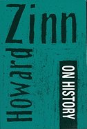 Howard Zinn on History