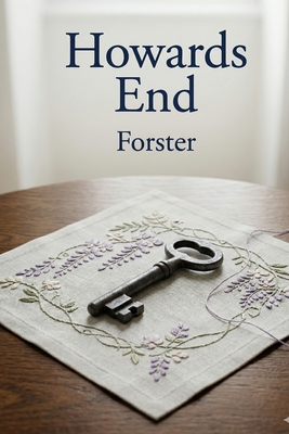 Howards End - Forster, E M