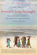 However Long the Night