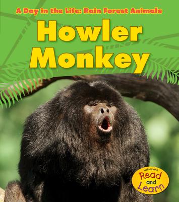 Howler Monkey - Ganeri, Anita