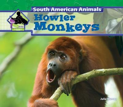 Howler Monkeys - Murray, Julie