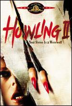 Howling II: Your Sister Is a Werewolf