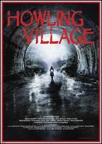 Howling Village [Blu-ray]
