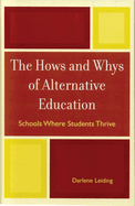 Hows and Whys of Alternative Education: Schools Where Students Thrive