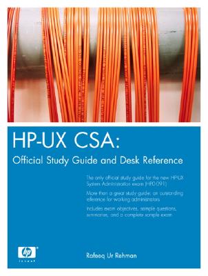 HP-UX CSA: Official Study Guide and Reference - Rehman, Rafeeq Ur