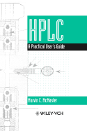 HPLC: A Practical User's Guide