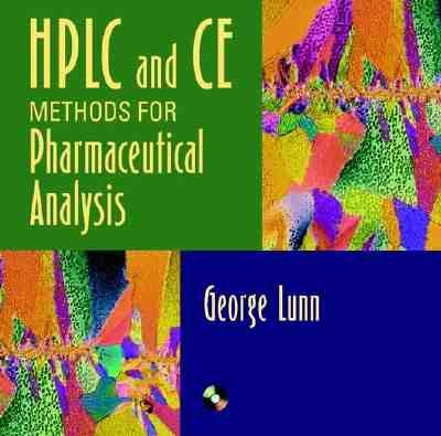 HPLC and CE methods for pharmaceutical analysis - Lunn, George